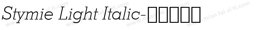 Stymie Light Italic字体转换
